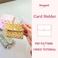 Card Holder Sewing Pattern, Video Tutorial + PDF Download, Beginner Mini Wallet