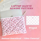 Laptop Sleeve Sewing Pattern,Video Tutorial, Beginner Friendly, PDF Download 13-16 inch Laptops