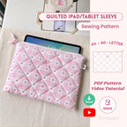 Quilted Tablet Sleeve Sewing Pattern, Beginner Friendly Sewing Pattern with Video Tutorial, iPad Case